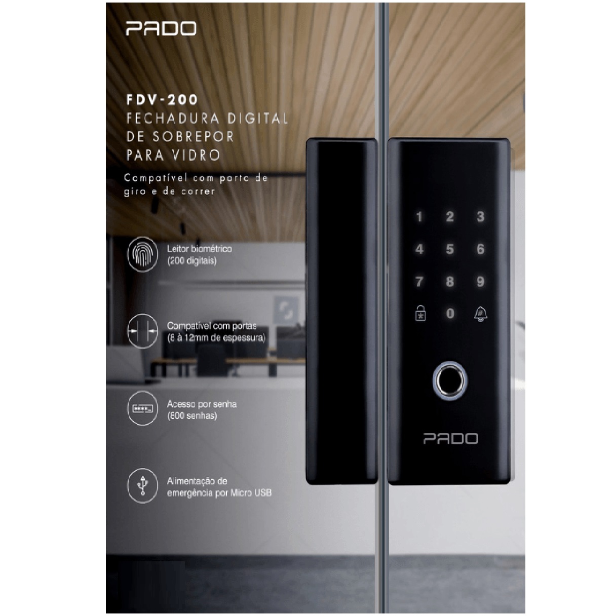 Fechadura Digital Biométrica para Porta de Vidro FDV 200 Pado